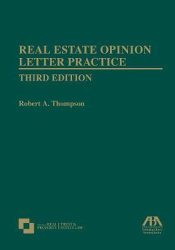 Real Estate Opinion Letter Practice