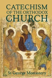 Cover image for The Divine and Sacred Catechism of the Orthodox Church