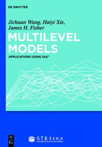 Cover image for Multilevel Models: Applications using SAS (R)