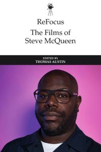 Cover image for Refocus: the Films of Steve Mcqueen