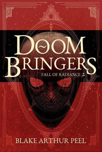 Cover image for Doom Bringers (Fall of Radiance, Book 2): Volume 2