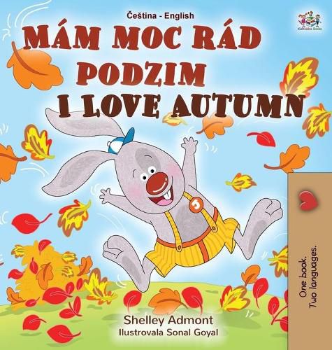 I Love Autumn (Czech English Bilingual Book for Kids)