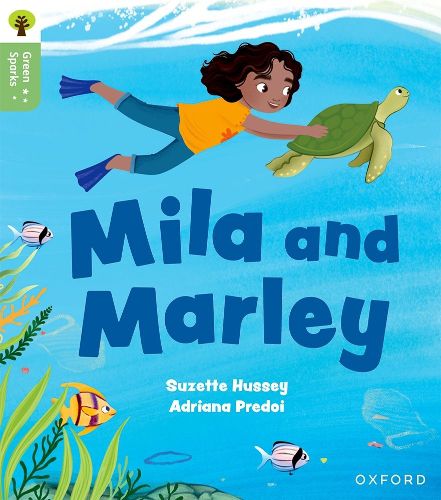 Cover image for Oxford Reading Tree Green Sparks: Level 5: Mila and Marley