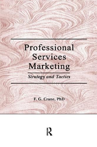 Cover image for Professional Services Marketing: Strategy and Tactics