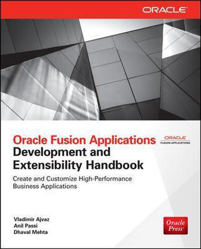 Cover image for Oracle Fusion Applications Development and Extensibility Handbook