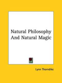 Cover image for Natural Philosophy and Natural Magic