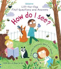 Cover image for First Questions and Answers: How Do I See?