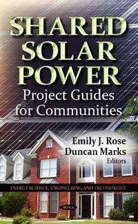 Cover image for Shared Solar Power: Project Guides for Communities