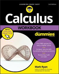 Cover image for Calculus Workbook For Dummies with Online Practice , Third Edition