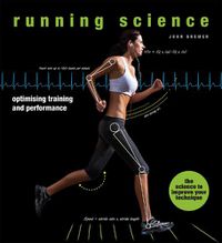 Cover image for Running Science: Optimizing Training and Performance