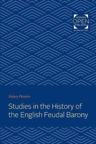 Cover image for Studies in the History of the English Feudal Barony