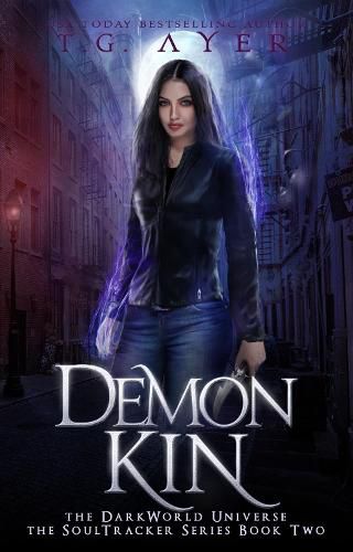 Cover image for Demon Kin: A SoulTracker Novel #2: A DarkWorld Series