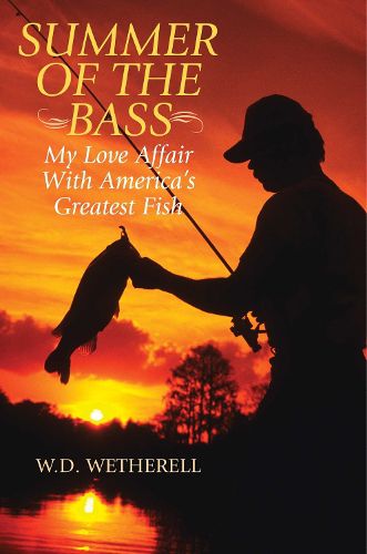 Cover image for Summer of the Bass: My Love Affair with America's Greatest Fish