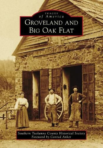 Groveland and Big Oak Flat