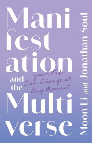 Cover image for Manifestation and the Multiverse