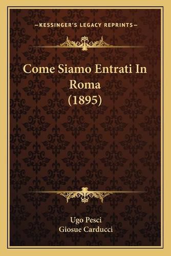 Cover image for Come Siamo Entrati in Roma (1895)