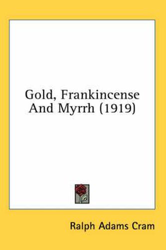 Gold, Frankincense and Myrrh (1919)