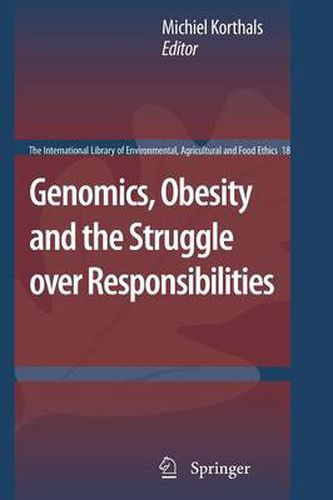 Genomics, Obesity and the Struggle over Responsibilities