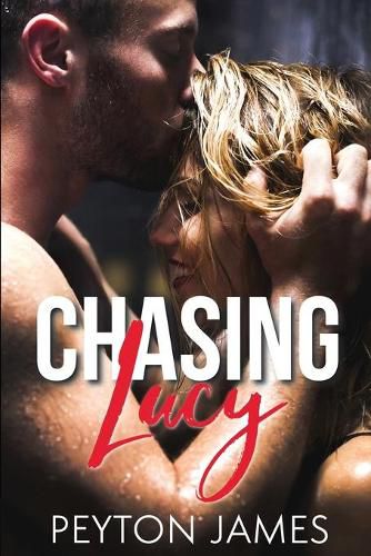 Cover image for Chasing Lucy: An enemies-to-lovers, standalone romance.