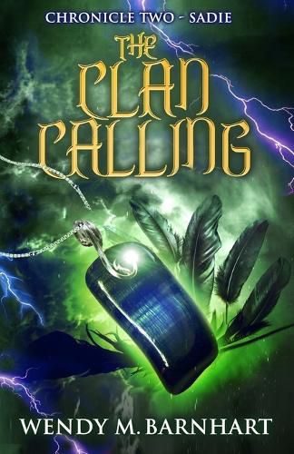 Cover image for The Clan Calling: Chronicle Two-Sadie in the Adventures of Jason Lex