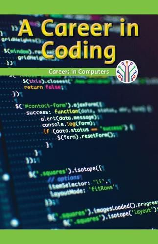 A Career in Coding: Careers in Computers