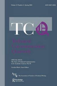 Cover image for The State of Technical Communication in Its Academic Context: Part 2: A Special Issue of Technical Communication Quarterly