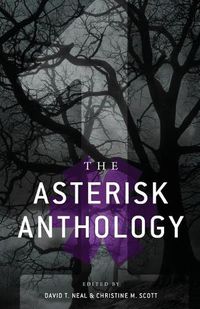 Cover image for The Asterisk Anthology: Volume 1