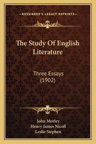 The Study of English Literature: Three Essays (1902)