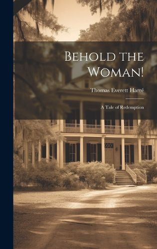 Cover image for Behold the Woman!