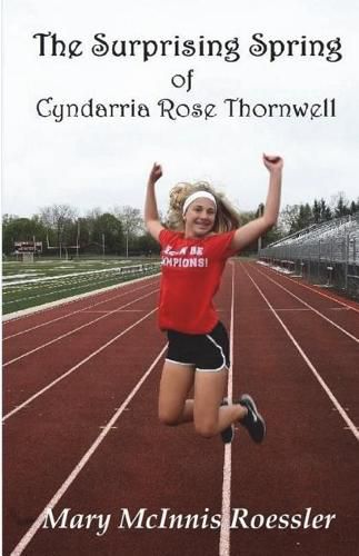 Cover image for The Surprising Spring of Cyndarria Rose Thornwell