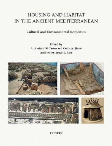 Cover image for Housing and Habitat in the Ancient Mediterranean: Cultural and Environmental Responses