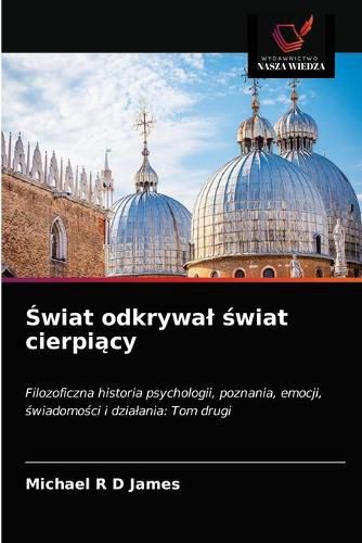 &#346;wiat odkrywal &#347;wiat cierpi&#261;cy