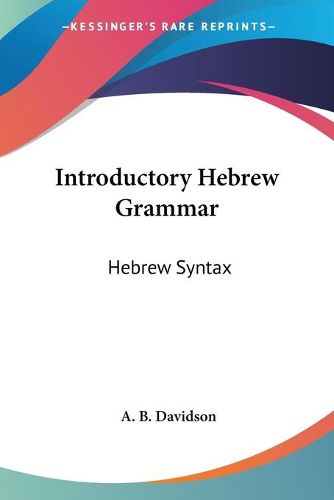 Introductory Hebrew Grammar: Hebrew Syntax