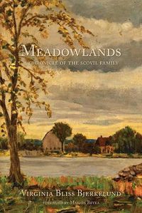 Cover image for Meadowlands: A Chronicle of the Scovil Family
