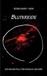 Cover image for Blutkreide: Ein neuer Fall fur Engels und Bar