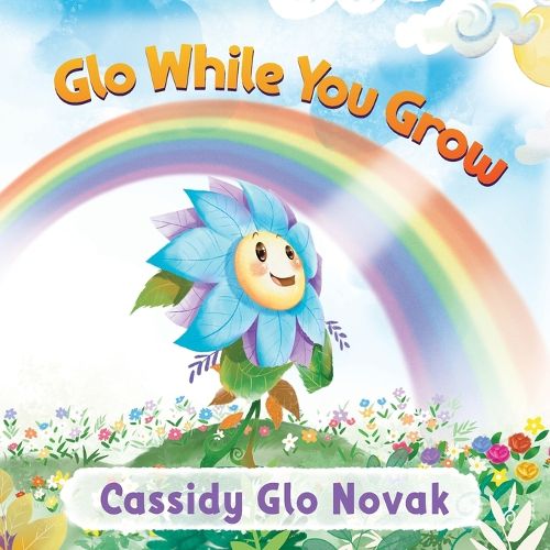 Cover image for Glo While You Grow