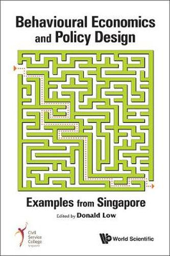 Cover image for Behavioural Economics And Policy Design: Examples From Singapore