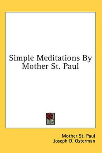 Simple Meditations by Mother St. Paul