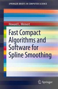 Cover image for Fast Compact Algorithms and Software for Spline Smoothing