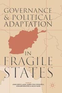 Cover image for Governance and Political Adaptation in Fragile States