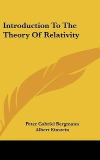 Cover image for Introduction to the Theory of Relativity