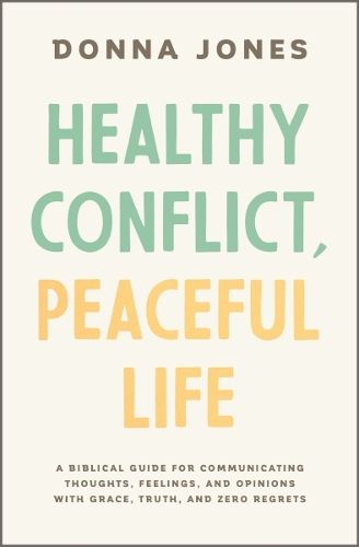 Cover image for Healthy Conflict, Peaceful Life