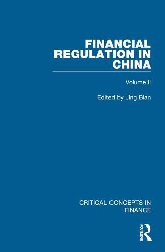 Cover image for Financial Regulation in China: Critical Concepts in Finance