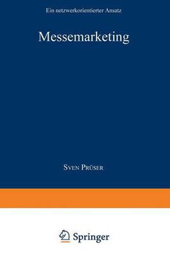 Cover image for Messemarketing: Ein Netzwerkorientierter Ansatz
