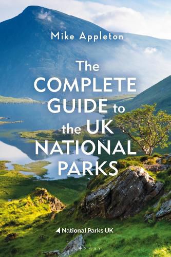 Cover image for The Complete Guide to the UK National Parks