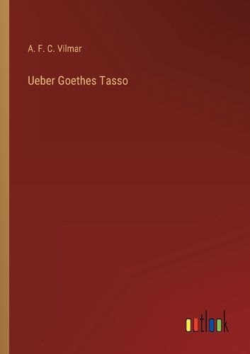 Cover image for Ueber Goethes Tasso