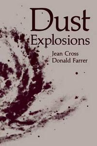 Cover image for Dust Explosions