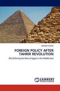 Cover image for Foreign Policy After Tahrir Revolution