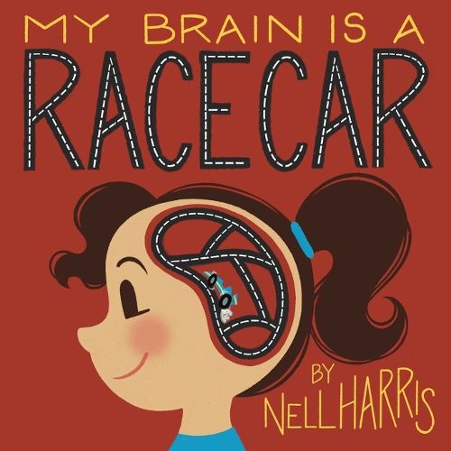 Cover image for My Brain is a RaceCar