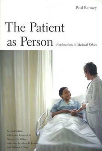 Cover image for The Patient as Person: Explorations in Medical Ethics, Second Edition